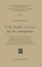 L.H. Nicolay (1737–1820) and his Contemporaries: Diderot, Rousseau, Voltaire, Gluck, Metastasio, Galiani, D’Escherny, Gessner, Bodmer, Lavater, Wieland, Frederick II, Falconet, W. Robertson, Paul I, Cagliostro, Gellert, Winckelmann, Poinsinet, Lloyd, Sanchez, Masson, and others