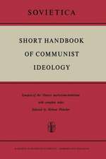 Short Handbook of Communist Ideology: Synopsis of the ‘Osnovy marksizma-leninizma’ with complete index