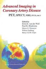 Advanced Imaging in Coronary Artery Disease: PET, SPECT, MRI, IVUS, EBCT