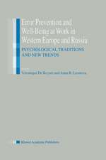 Error Prevention and Well-Being at Work in Western Europe and Russia: Psychological Traditions and New Trends