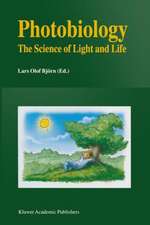 Photobiology: The Science of Light and Life