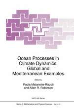 Ocean Processes in Climate Dynamics: Global and Mediterranean Examples