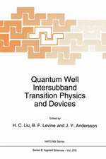 Quantum Well Intersubband Transition Physics and Devices