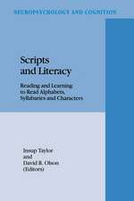 Scripts and Literacy: Reading and Learning to Read Alphabets, Syllabaries and Characters