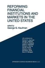 Reforming Financial Institutions and Markets in the United States: Towards Rebuilding a Safe and More Efficient System