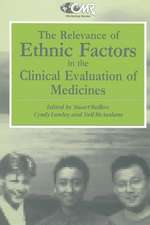 The Relevance of Ethnic Factors in the Clinical Evaluation of Medicines: Proceedings of a Workshop held at The Medical Society of London, UK, 7th and 8th July, 1993