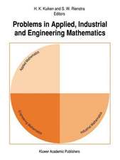 Problems in Applied, Industrial and Engineering Mathematics