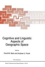 Cognitive and Linguistic Aspects of Geographic Space