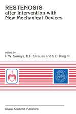 Restenosis after Intervention with New Mechanical Devices