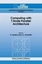 Computing with T.Node Parallel Architecture