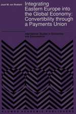 Integrating Eastern Europe into the Global Economy:: Convertibility through a Payments Union