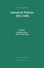 Industrial Policies After 2000