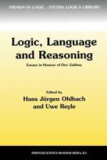 Logic, Language and Reasoning: Essays in Honour of Dov Gabbay