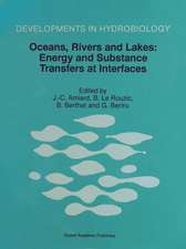 Oceans, Rivers and Lakes: Energy and Substance Transfers at Interfaces: Proceedings of the Third International Joint Conference on Limnology and Oceanography held in Nantes, France, October 1996