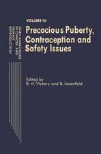 GnRH Analogues in Cancer and Human Reproduction: Volume IV Precocious Puberty, Contraception and Safety Issues