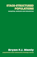 Stage-Structured Populations: Sampling, analysis and simulation