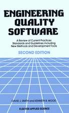 Engineering Quality Software: A Review of Current Practices, Standards and Guidelines including New Methods and Development Tools