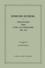 Vorlesungen über Ethik und Wertlehre 1908–1914