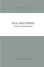 Self and Others: A Study of Ethical Egoism