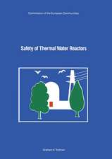 Safety of Thermal Water Reactors: Proceedings of a Seminar on the Results of the European Communities' Indirect Action Research Programme on Safety of Thermal Water Reactors, held in Brussels, 1–3 October 1984