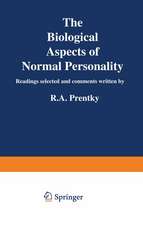 The Biological Aspects of Normal Personality