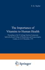 The Importance of Vitamins to Human Health: Proceedings of the IV Kellogg Nutrition Symposium held at the Royal College of Obstetricians and Gynaecologists, London, on 14–15 December, 1978