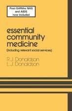 Essential Community Medicine: (including relevant social services)