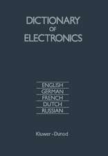 Dictionary of Electronics