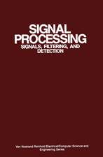 Signal Processing: Signals, Filtering, and Detection