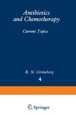 Antibiotics and Chemotherapy: Current Topics