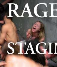 THE RAGE OF STAGING: Wim Vandekeybus