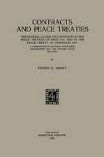 Contracts and Peace Treaties: The General Clause on Contracts in the Peace Treaties of Paris 1947 and in the Peace Treaty of Versailles 1919. A Comparison in Outline with some Suggestions for the Future Peace Treaties