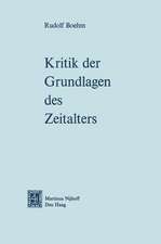 Kritik der Grundlagen des Zeitalters