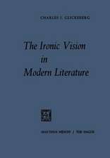 The Ironic Vision in Modern Literature