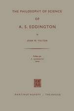 The Philosophy of Science of A. S. Eddington