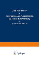 Der Gedanke der Internationalen Organisation in seiner Entwicklung: Zweiter Band: 1789–1889: Erstes Stück 1789–1798