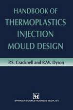 Handbook of Thermoplastics Injection Mould Design