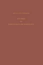 Studies in Indonesian Archaeology: Publication Commissioned and Financed by the Netherlands Institute for International Cultural Relations