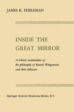 Inside the Great Mirror: A Critical Examination of the Philosophy of Russell, Wittgenstein, and their Followers