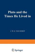 Plato and the Times He Lived in