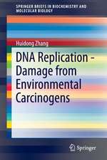 DNA Replication - Damage from Environmental Carcinogens