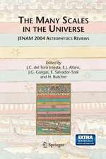 The Many Scales in the Universe: JENAM 2004 Astrophysics Reviews