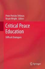 Critical Peace Education: Difficult Dialogues