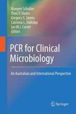 PCR for Clinical Microbiology: An Australian and International Perspective