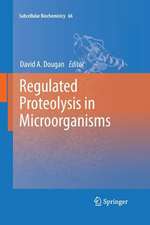 Regulated Proteolysis in Microorganisms