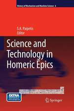 Science and Technology in Homeric Epics