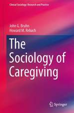 The Sociology of Caregiving