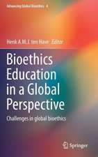 Bioethics Education in a Global Perspective: Challenges in global bioethics