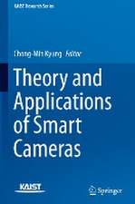 Theory and Applications of Smart Cameras