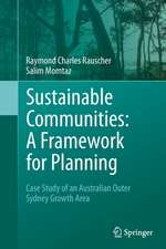 Sustainable Communities: A Framework for Planning: Case Study of an Australian Outer Sydney Growth Area